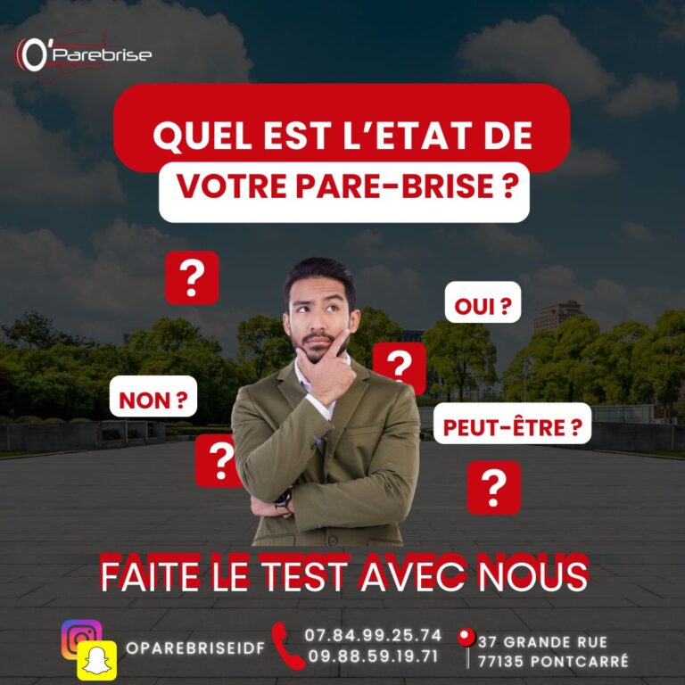 quel est l'état de votre pare-brise